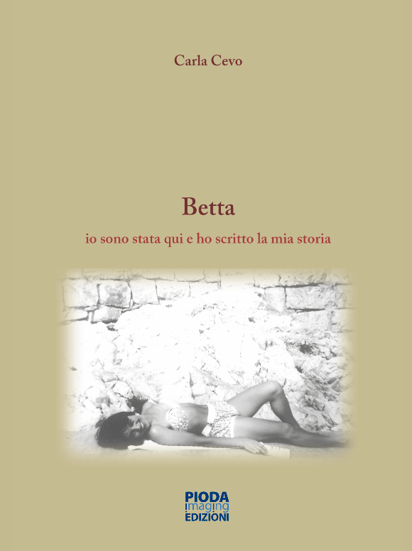 Betta - io sono stata qui e ho scritto la mia storia