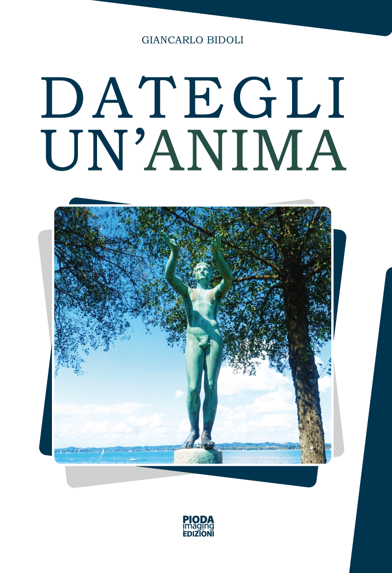Dategli un'anima