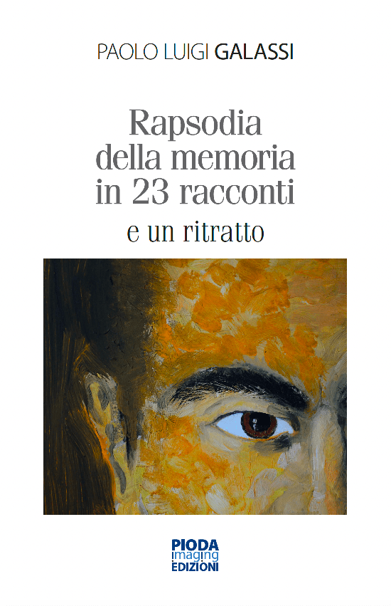 Rapsodia della memoria in 23 racconti e un ritratto
