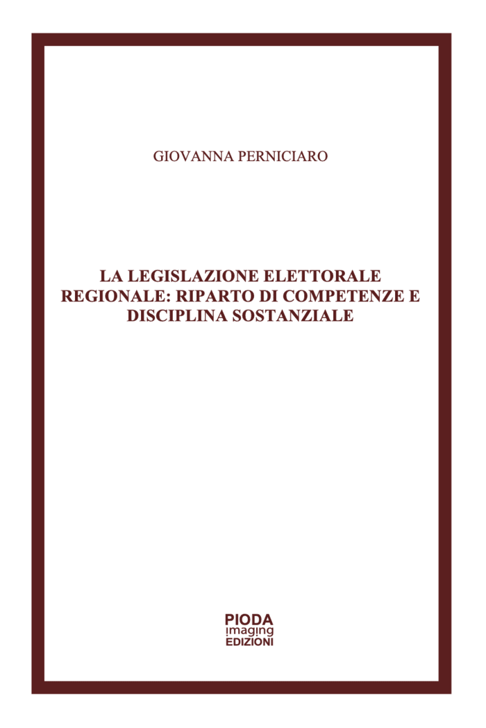 La legislazione elettorale regionale: riparto di competenze e disciplina sostanziale