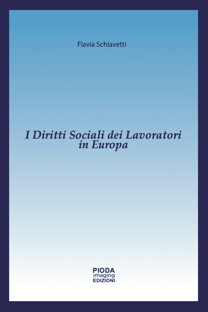I Diritti Sociali dei Lavoratori in Europa